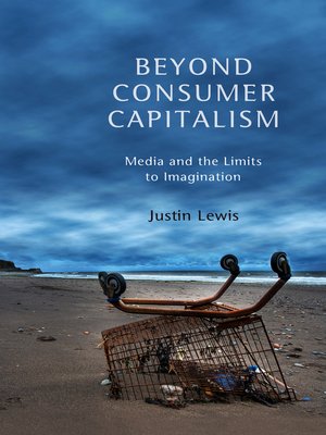 cover image of Beyond Consumer Capitalism